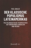 Der klassische Populismus Lateinamerikas (eBook, PDF)