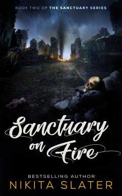 Cover Sanctuary on Fire (The Sanctuary Series, #2) (eBook, ePUB)