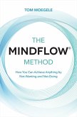 The MINDFLOW© Method (eBook, ePUB)