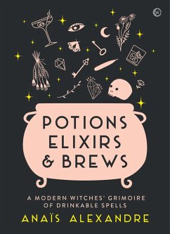 Potions, Elixirs & Brews (eBook, ePUB) Cover Potions, Elixirs & Brews (eBook, ePUB)