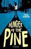 Hunger of the Pine (eBook, ePUB) Hunger of the Pine (eBook, ePUB)