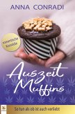 Auszeit Muffins - So tun, als ob, ist auch verliebt (eBook, ePUB)