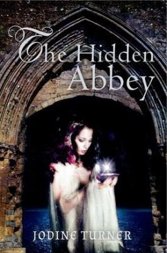 The Hidden Abbey (eBook, ePUB) - Turner, Jodine