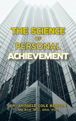 The Science of Personal Achievement The Science of Personal Achievement