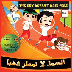 The sky doesn't rain gold - Sadek, Sherif