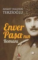 Enver Pasanin Romani - Haldun Terzioglu, Ahmet