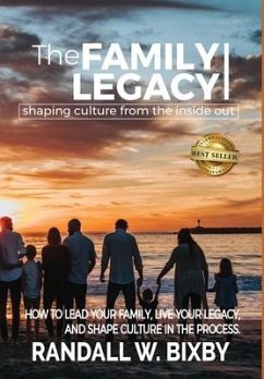 Cover The Family Legacy - Shaping Culture from the Inside Out