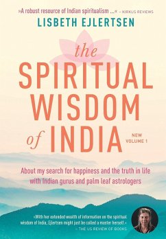 The Spiritual Wisdom of India, New Volume 1 - Ejlertsen, Lisbeth