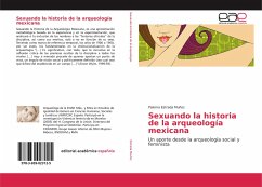 Sexuando la historia de la arqueología mexicana - Estrada Muñoz, Paloma