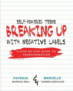 Self-Powered Teens - Bell, Patricia Marriah; Turner-Dorvilier, Marcelle