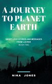 A Journey to Planet Earth Book 2