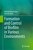 Formation and Control of Biofilm in Various Environments (eBook, PDF)