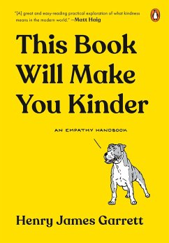 This Book Will Make You Kinder (eBook, ePUB) - Garrett, Henry James