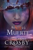 Al sur de la muerte (Misterios de Oyster Point, #2) (eBook, ePUB) Al sur de la muerte (Misterios de Oyster Point, #2) (eBook, ePUB)