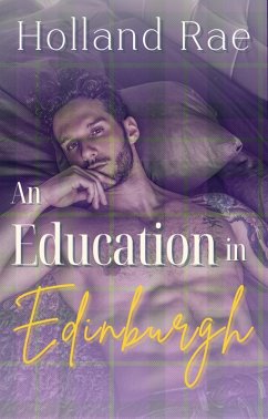 An Education in Edinburgh (eBook, ePUB) - Rae, Holland