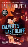 Ralph Compton Calvert's Last Bluff (eBook, ePUB)