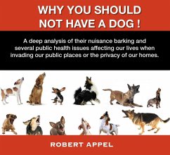 Cover Why You Should Not Have a Dog! (eBook, ePUB)