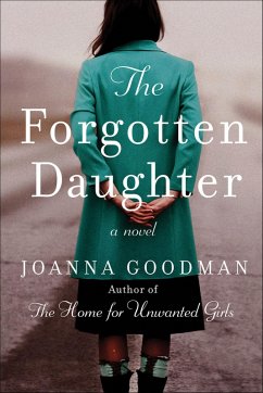 The Forgotten Daughter (eBook, ePUB) - Goodman, Joanna