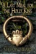 A Last Meal for the Holly King (eBook,... - Bild 1