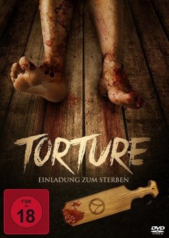 Torture-Einladung zum Sterben - Byrd,Zachery/Botello,Philip Andre/Weiner,Z