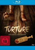 Torture-Einladung zum Sterben