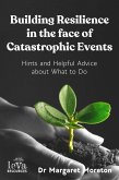 Building Resilience in the face of Catastrophic Events (eBook, ePUB)