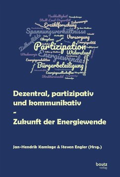 Dezentral, partizipativ und kommunikativ - Zukunft der Energiewende (eBook, PDF)