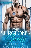 The Surgeon's Secrets: A Bad Boy Billionaire Romance (Saved by the Doctor, #9) (eBook, ePUB)