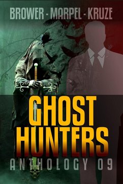 Ghost Hunters Anthology 09 (Ghost Hunter Mystery Parable Anthology) (eBook, ePUB) - Marpel, S. H.; Brower, C. C.; Kruze, J. R.