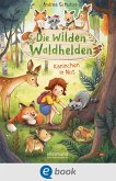 Kaninchen in Not / Die wilden Waldhelden Bd.2 (eBook, ePUB)