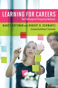Learning for Careers (eBook, ePUB) - Hoffman, Nancy; Schwartz, Robert B.