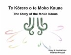 Te Korero o te Moko Kauae - The Story of the Moko Kauae (eBook, ePUB)