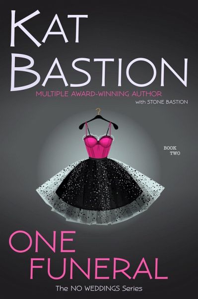 One Funeral (No Weddings, #2) (eBook, ePUB) One Funeral (No Weddings, #2) (eBook, ePUB)