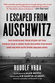 I Escaped from Auschwitz (eBook, ePUB)