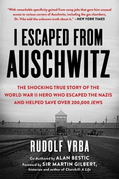 I Escaped from Auschwitz (eBook, ePUB) - Vrba, Rudolf
