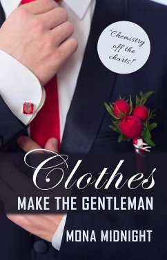 Clothes Make the Gentleman (eBook, ePUB) - Midnight, Mona