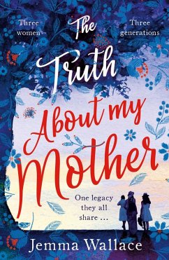 The Truth About My Mother (eBook, ePUB) - Wallace, Jemma