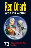 Ren Dhark – Weg ins Weltall 73: Experimentierfeld Voktar (eBook, ePUB)