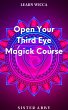 Open Your Third Eye Magick Course... - Bild 1