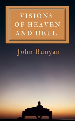 Visions Of Heaven And Hell (eBook, ePUB) - Bunyan, John