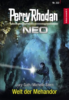 Welt der Mehandor / Perry Rhodan - Neo Bd.222 (eBook, ePUB) - Guth, Lucy; Stern, Michelle