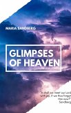 Glimpses Of Heaven (eBook, ePUB)