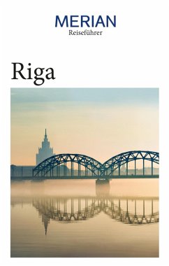 MERIAN Reiseführer Riga (eBook, ePUB) - Bauermeister, Christiane