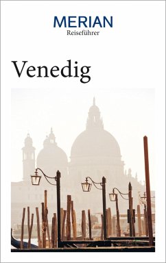 MERIAN Reiseführer Venedig (eBook, ePUB) - Maiwald, Stefan; Concini, Wolftraud de
