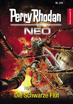 Die Schwarze Flut / Perry Rhodan - Neo Bd.229 (eBook, ePUB) - Schäfer, Rüdiger