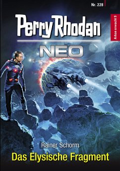 Das Elysische Fragment / Perry Rhodan - Neo Bd.228 (eBook, ePUB) - Schorm, Rainer