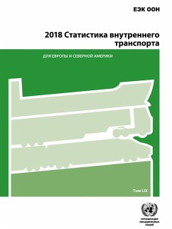 2018 Inland Transport Statistics for Europe and North America (Russian language) (eBook, PDF)