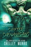 Shifter Shenanigans (Triple the Trouble, #1) (eBook, ePUB)