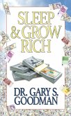 Sleep and Grow Rich (eBook, ePUB) Sleep and Grow Rich (eBook, ePUB)