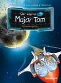 Kometengefahr / Der kleine Major Tom Bd.4 (eBook, ePUB)